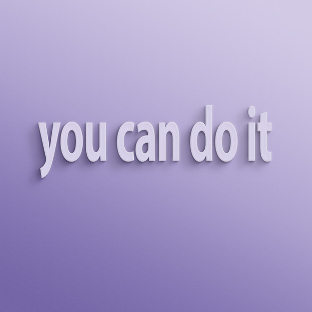 Tú puedes hacerlo.
 - Foto, imagen