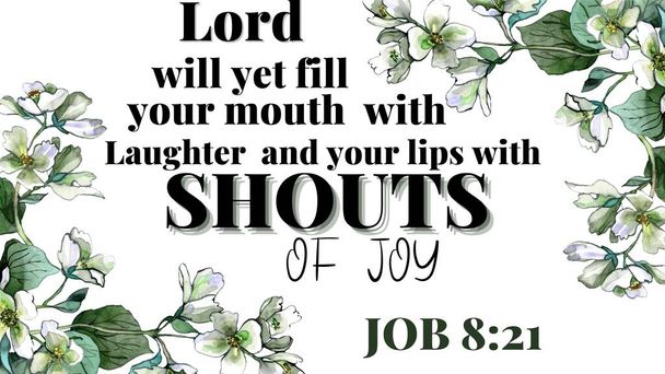 聖書 に は,"主 は 笑い を あなた の 口 を 満たし,喜び ヨブ 8;21 " - 写真・画像