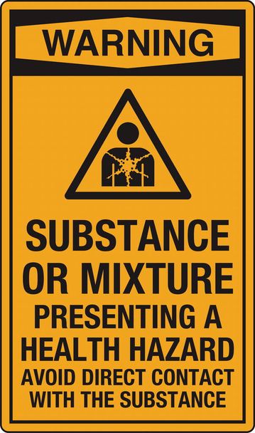 OSHA Safety Sign Marking Label Pictogram Standards Warning Substance or mixture presenting a health hazard avoid direct contact with the substance With Symbol Portrait - Vector, Image