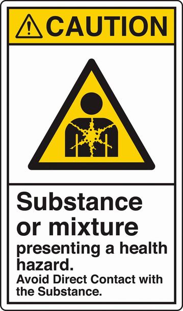 ANSI Z535 Safety Sign Marking Label Symbol Pictogram Standards Caution Substance or mixture presenting a health hazard avoid direct contact with the substance with text portrait white - Vector, Image
