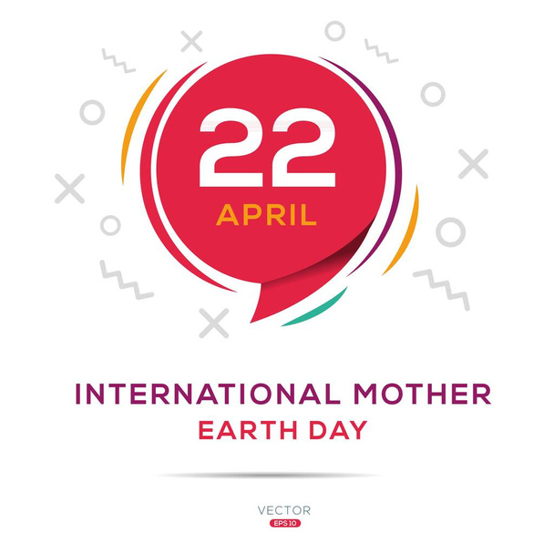 Día Internacional de la Madre Tierra, 22 de abril. - Vector, imagen