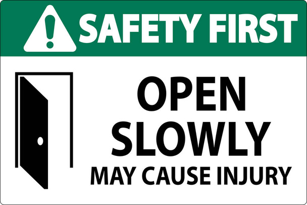 Segurança Primeiro sinal, abra lentamente, pode causar lesões - Vetor, Imagem