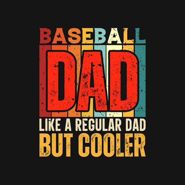 Beyzbol babaları komik babalar günü tişört tasarımı - Vektör, Görsel