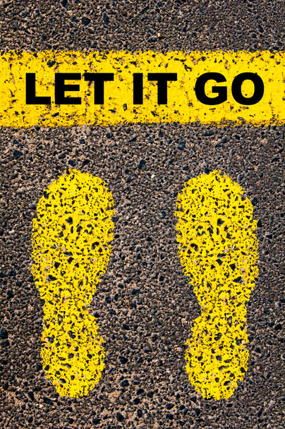 Let It Go message. Conceptual image - Photo, Image