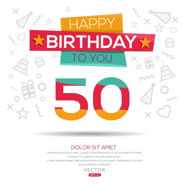 Wszystkiego najlepszego z okazji urodzin tekst (50 lat) Kolorowa kartka z życzeniami, Ilustracja wektora. - Wektor, obraz