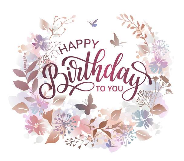 Happy Birthday to you floral wreath with flowers, herbs and lettering in watercolor style. Vector illustration. - Vector, Image
