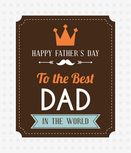 Happy fathers day card design. - Vector, afbeelding