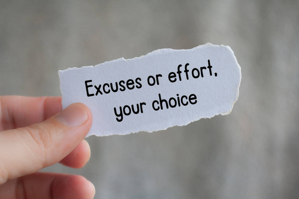 Excuses or effort, your choice text on torn paper with blur background. - Photo, Image