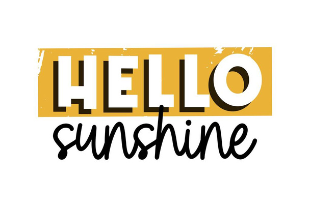 Hello Sunshine Inspirational Quotes Slogan Typographie pour Imprimer t-shirt design vecteur graphique - Vecteur, image
