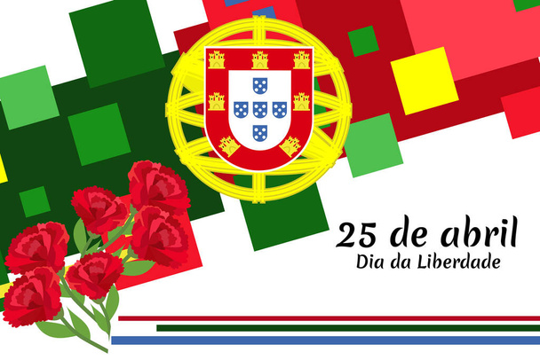 Překlad: 25. dubna, Den svobody Portugalska. National Day of Portugal Vector Illustration. Vhodné pro blahopřání, plakát a banner. - Vektor, obrázek