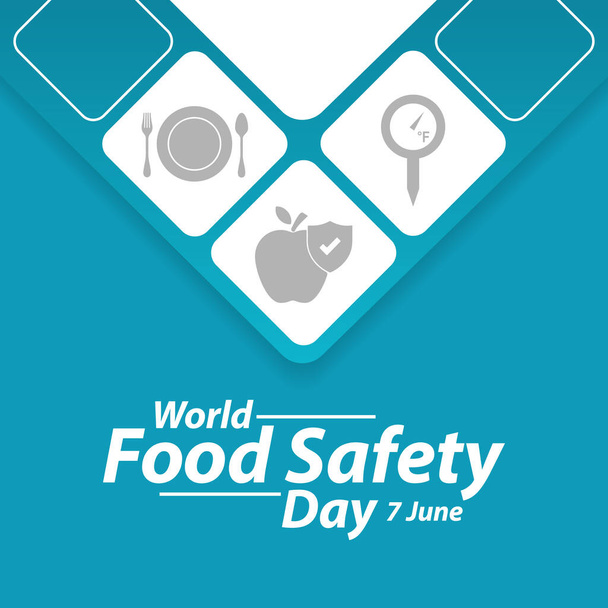 Food Safety Day (WFSD) celebrated on 7 June every year, aims to draw attention and inspire action to help prevent, detect and manage foodborne risks. Vector illustration. - Vector, Image