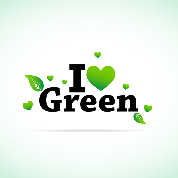 I Love Green - Vector, afbeelding