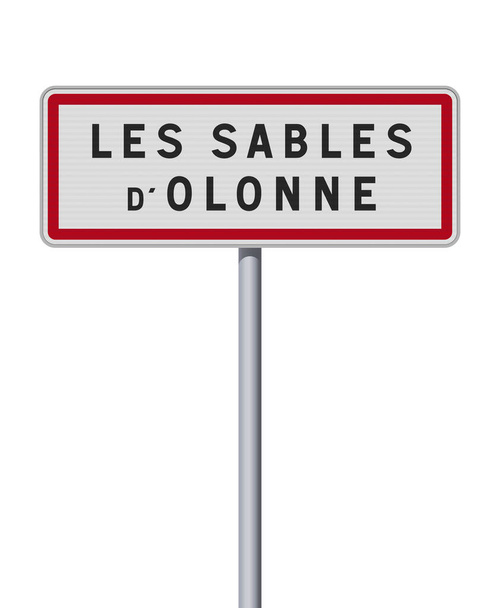 Ilustração vetorial da placa de estrada de entrada da cidade de Les Sables d 'Olonne (França) no poste metálico - Vetor, Imagem