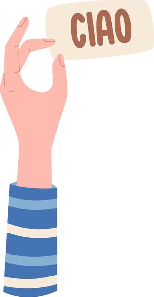 Hand Holding Ciao Banner Vector Illustration - Вектор,изображение