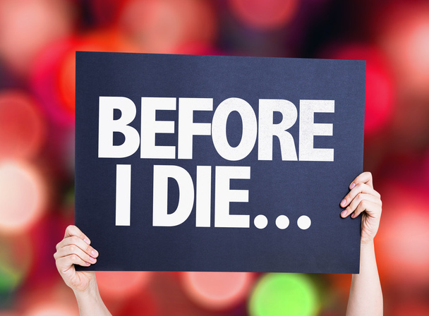 Πριν πεθάνω... κάρτα - Φωτογραφία, εικόνα