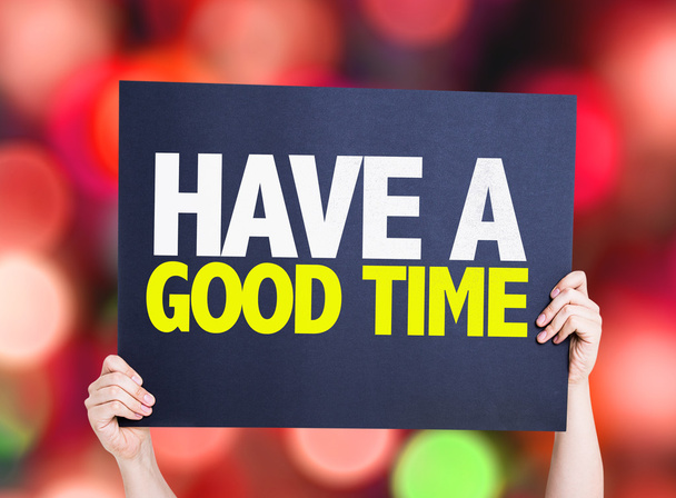 Have a Good Time card - Photo, Image