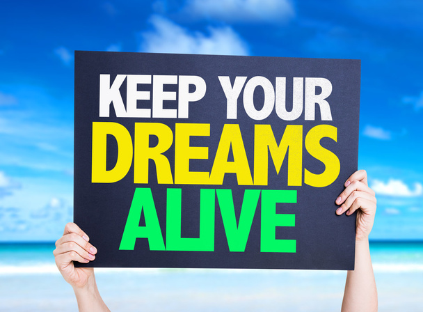 Mantenga su tarjeta Dreams Alive
 - Foto, Imagen