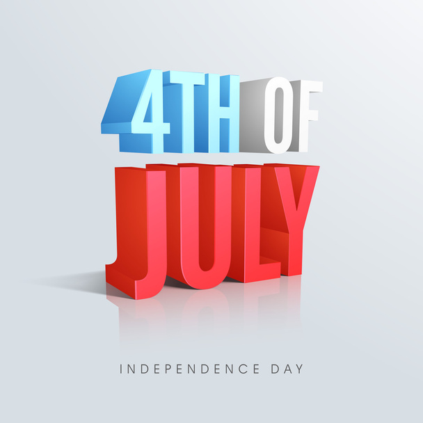 Amerikai függetlenség napja ünnepség a 3D-s szöveg. - Vektor, kép