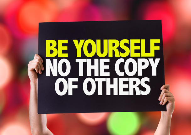 Be Yourself Not The Copy Of Others card - Photo, Image