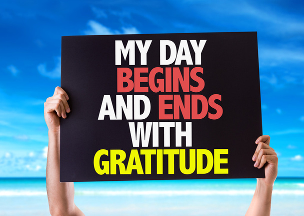 My Day Begins and Ends with Gratitude card - Photo, Image