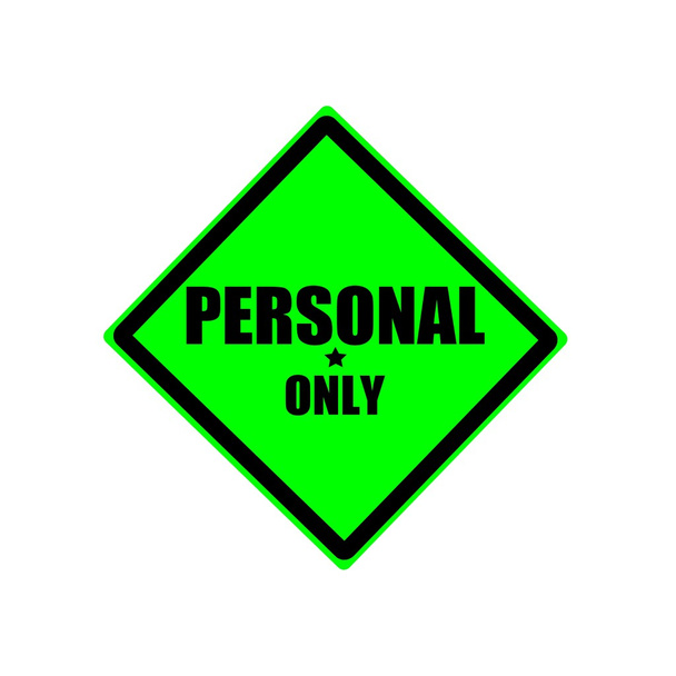 Personal only black stamp text on green background - Photo, Image
