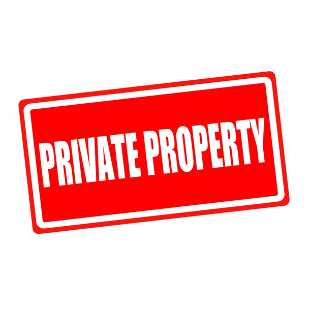 Текст на белой марке частной собственности на красном фоне
 - Фото, изображение