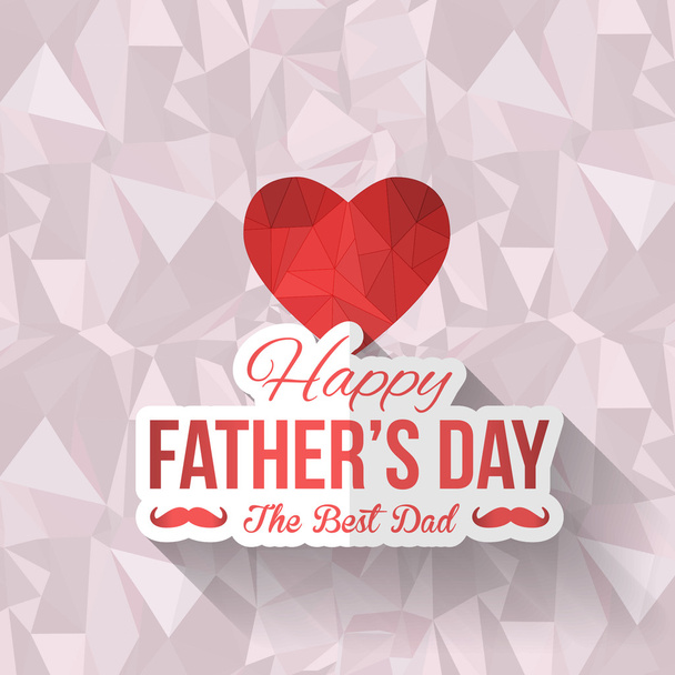 Geometric Heart Symbol and Happy Father's Day Low Poly Background. Announcement and Celebration Message Poster, Flyer - Вектор,изображение