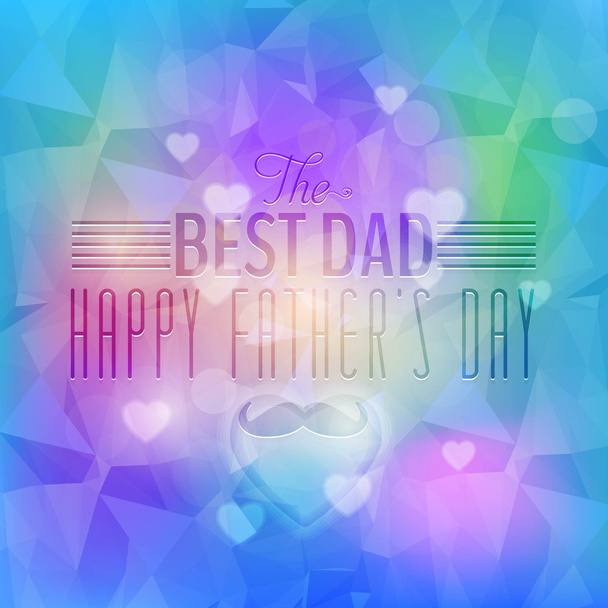 Happy Father's Day Multicolored Low Poly Background. Announcement and Celebration Message Poster, Flyer Template - Vector, Image