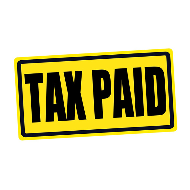  黒スタンプ テキストを黄色に対して支払われた税 - 写真・画像