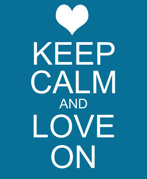 Keep Calm and Love On Blue Sign - Photo, Image