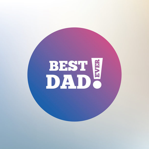 Best father ever sign icon - Vector, Image