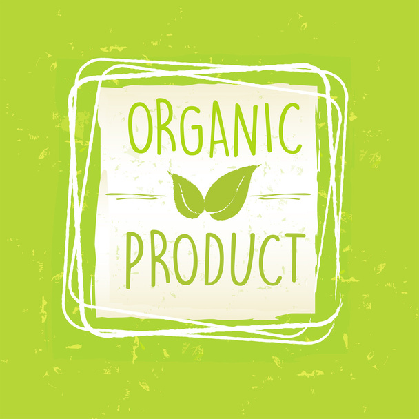 organic product with leaf sign in frame over green old paper bac - Photo, Image