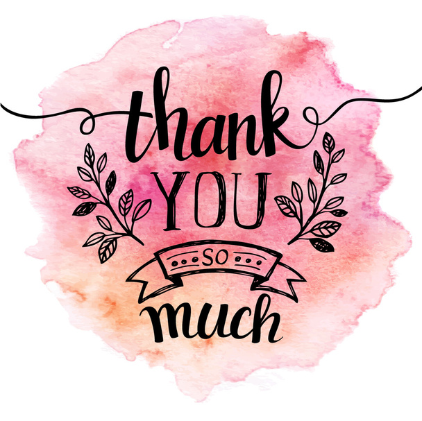 Thank you so mach. Hand lettering. Watercolor background - Vector, Image