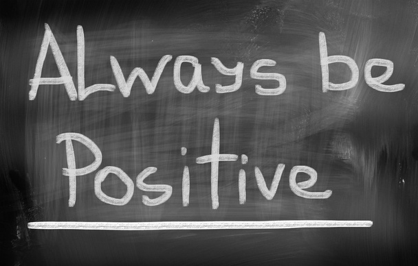 Always Be Positive Concept - Photo, Image