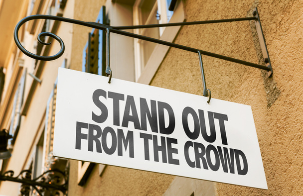Stand Out z Crowd znak - Zdjęcie, obraz