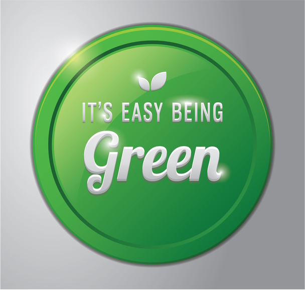 Green badge : it is easy being green - Vector, Image