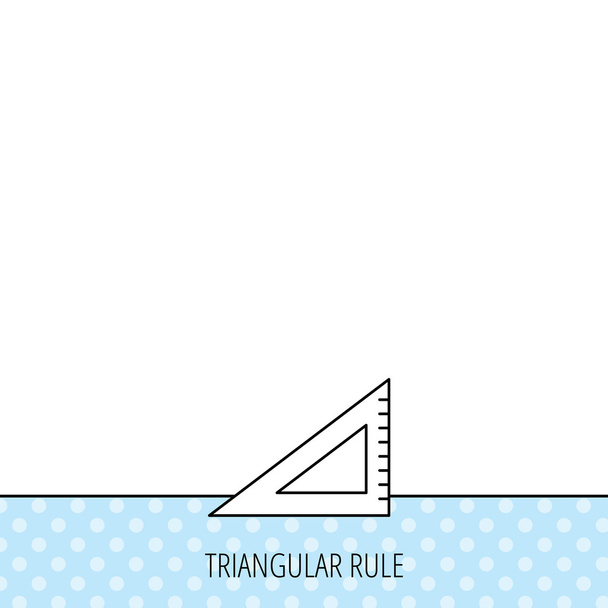 Triangular ruler icon. Straightedge sign. - Διάνυσμα, εικόνα