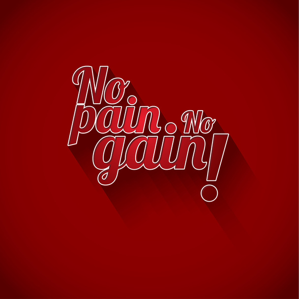 Minimalistic text of an inspirational saying No pain no gain on  - ベクター画像
