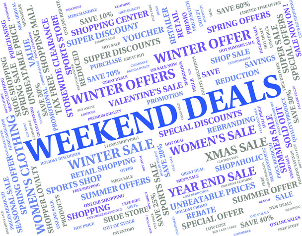 Weekend Deals Indicates Trade Weekends And Word - Photo, Image