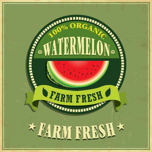 Vintage farm fresh watermelon poster design - Διάνυσμα, εικόνα