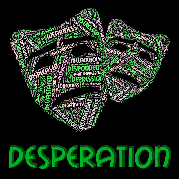 Desperation Word Indicates Desperate Desolate And Distraught - Φωτογραφία, εικόνα