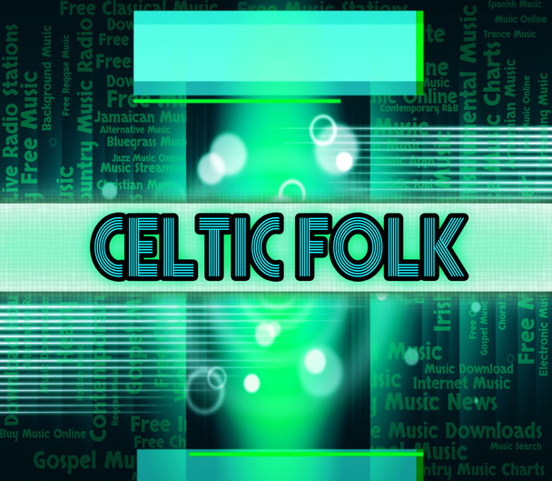 Celtic Folk Means Sound Track And Audio - Photo, Image