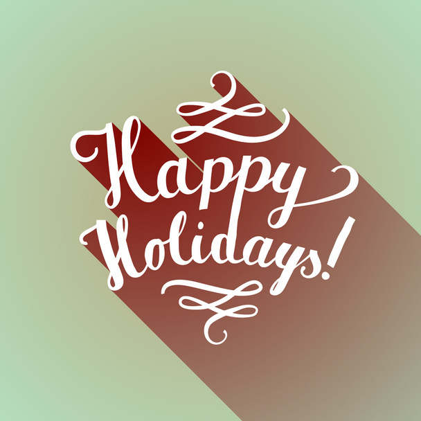 Happy holidays trendy lettering - Vector, Image