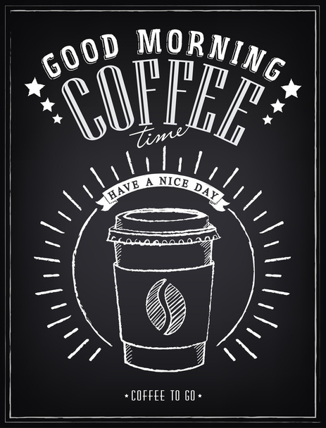 Vintage Poster - Breakfast, coffee time. Freehand drawing on the chalkboard. Coffee to go, hamburger - Vector, Image