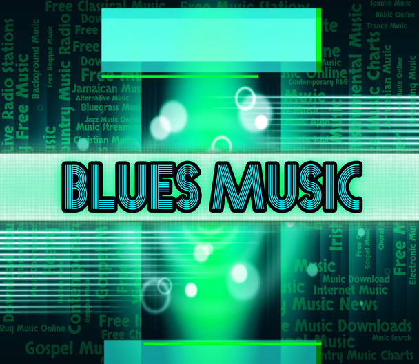 Blues Hudba znamená zvukové stopy a akustické - Fotografie, Obrázek