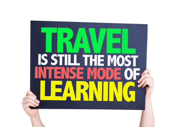 Matkustaminen on edelleen kaikkein intensiivisin oppimismuoto kortti
 - Valokuva, kuva