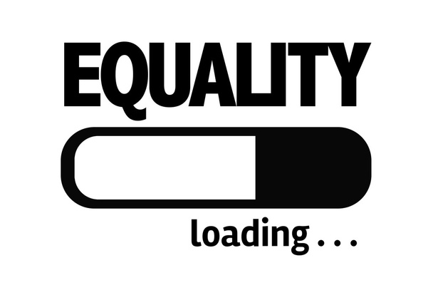 Bar Loading with the text: Equality - Photo, Image