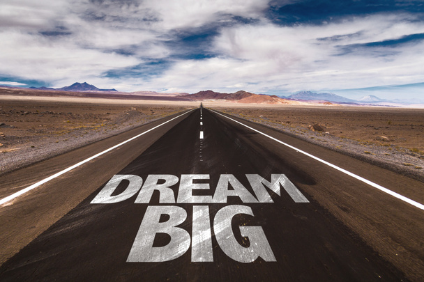 Dream Big on desert road - Photo, Image
