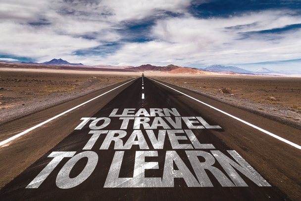 Learn to Travel Travel to Learn on road - Zdjęcie, obraz