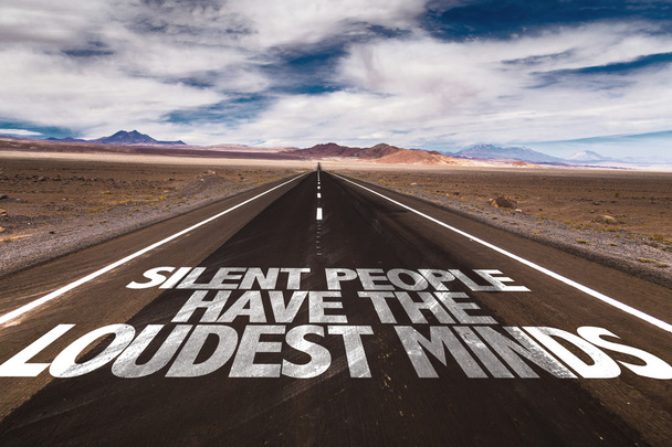 Silent People Have The Loudest Mind on  road - Photo, Image